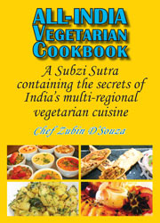 cover for Chef Zubin D'Souza's All-Indian Vegetarian Cookbook
